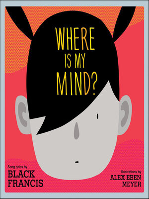 cover image of Where Is My Mind?